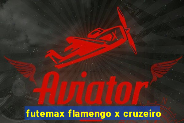 futemax flamengo x cruzeiro